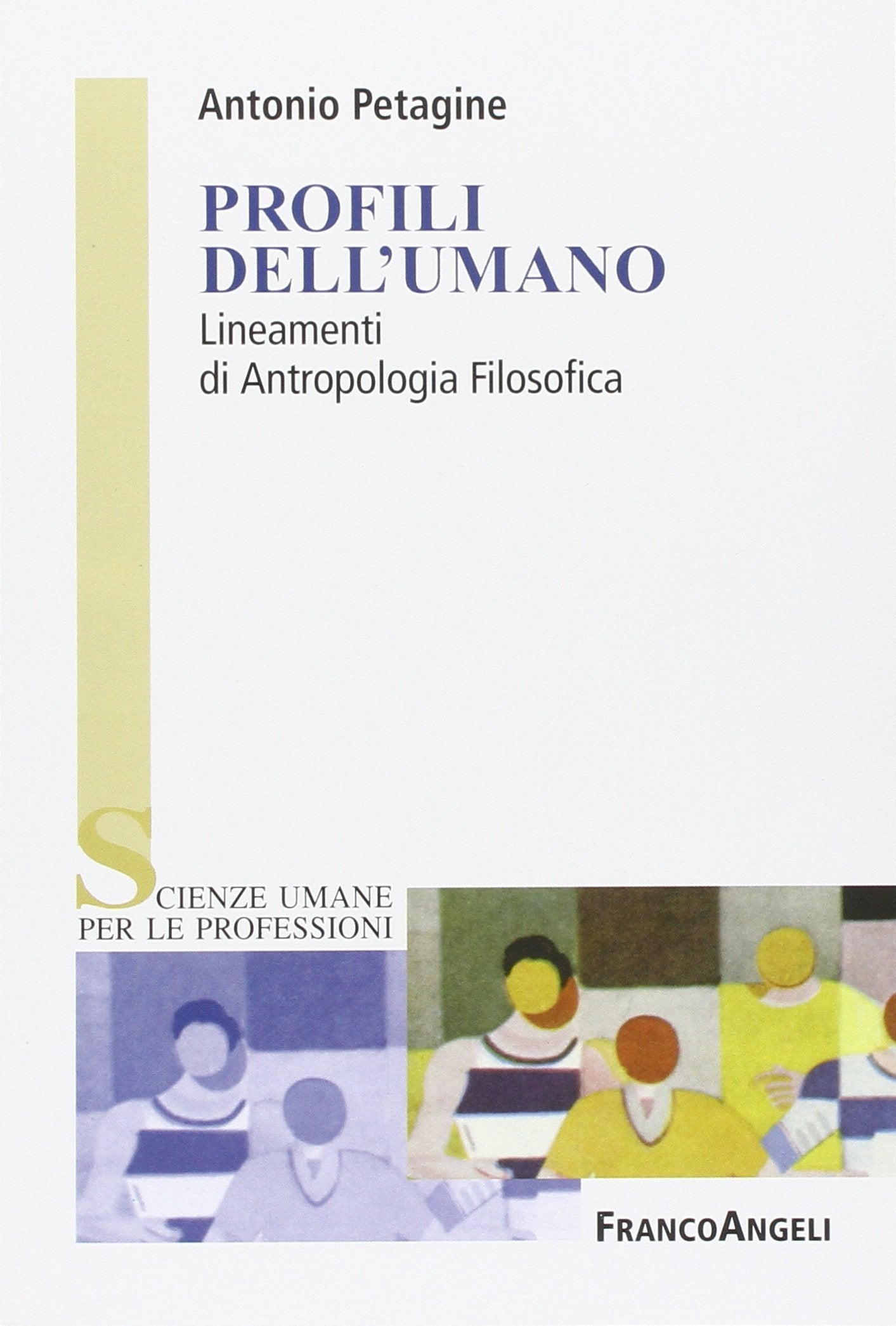 Profili dell'umano. Lineamenti di antropologia filosofica book