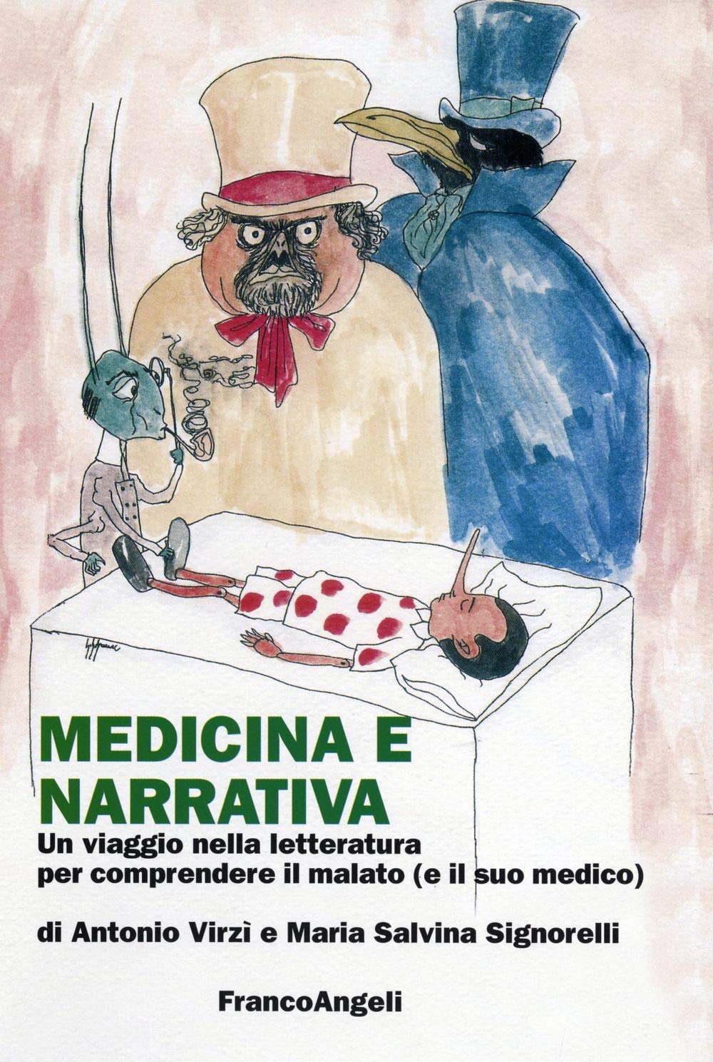 Medicina e narrativa. Un viaggio nella letteratura per comprendere il malato (e il suo medico) book