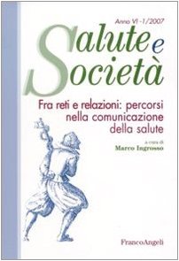 Fra reti e relazioni. Percorsi nella comunicazione della salute book