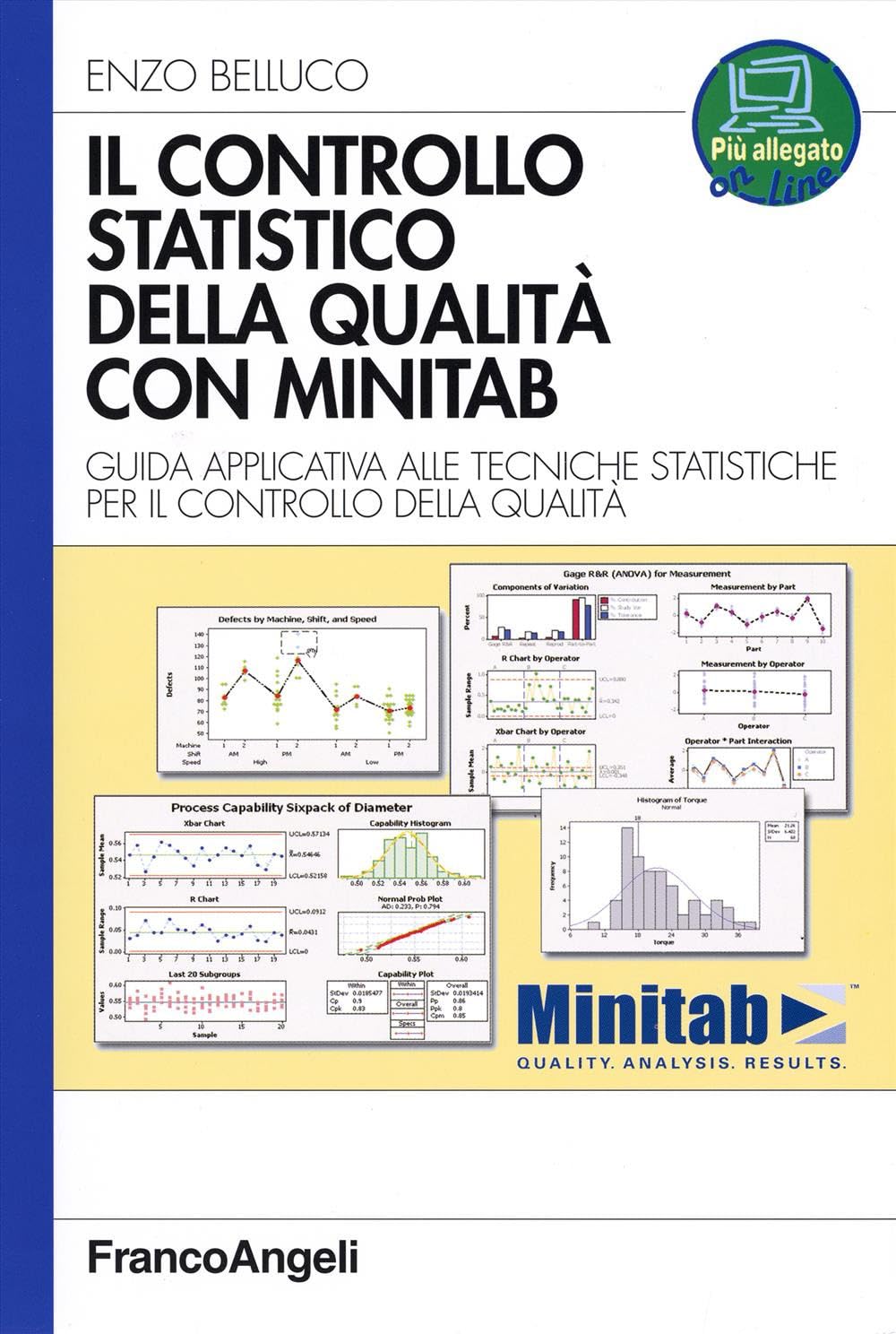 Il controllo statistico della qualità con Minitab. Guida applicativa alle tecniche statistiche per il controllo della qualità book