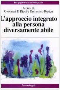 L'approccio integrato alla persona diversamente abile book