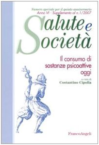 Il consumo di sostanze psicoattive oggi book