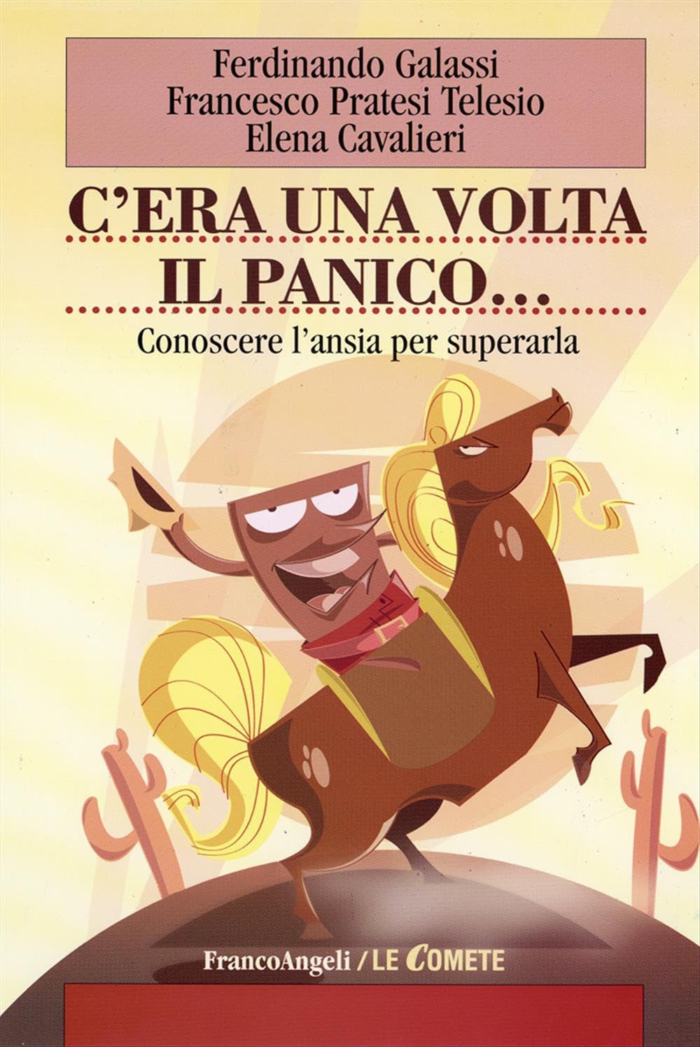 C'era una volta il panico. Conoscere l'ansia per superarla book
