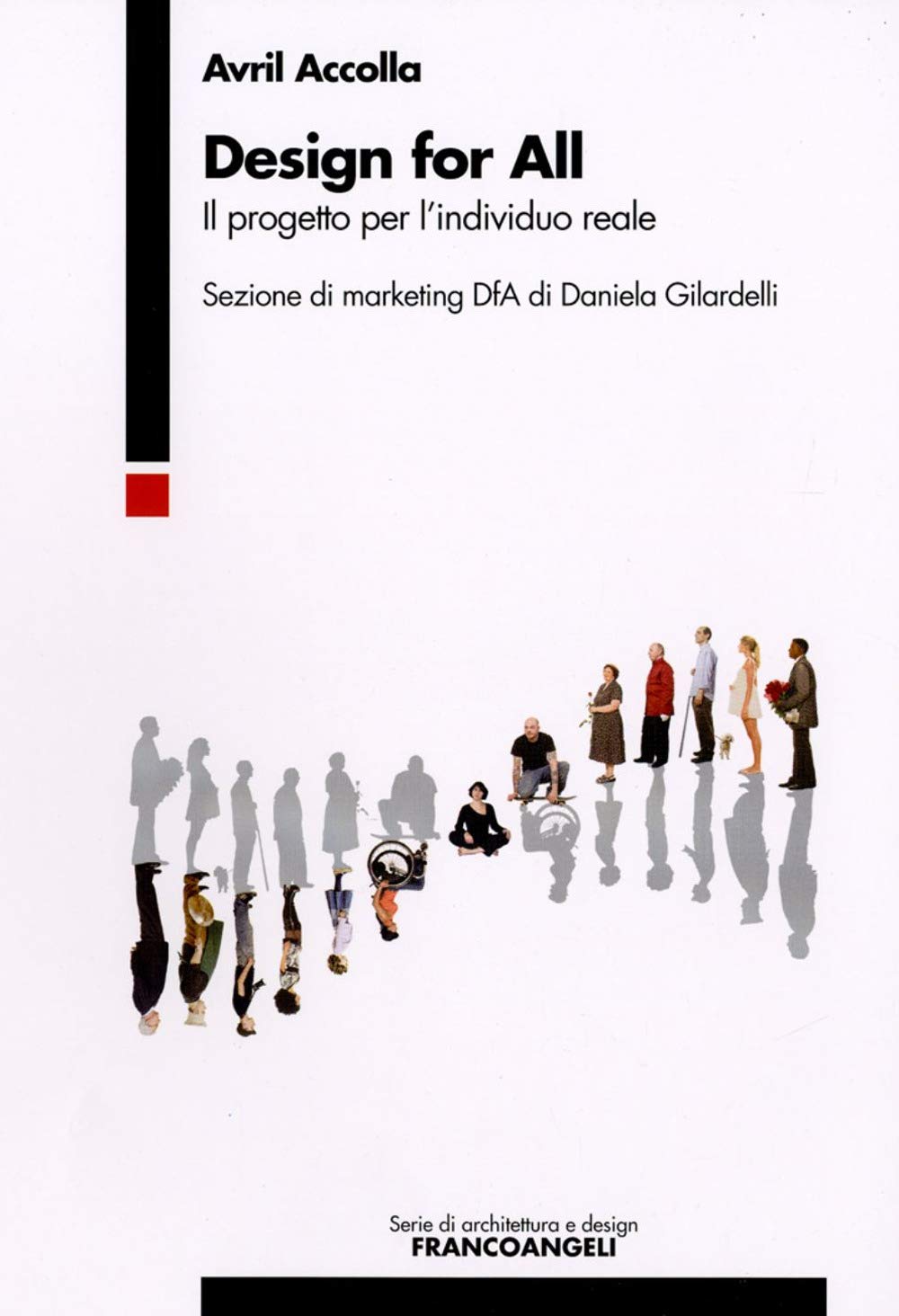 Design for all. Il progetto per l'individuo reale book