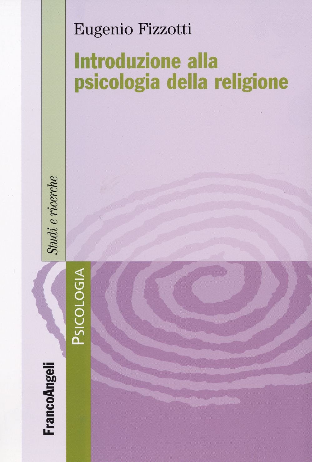 Introduzione alla psicologia della religione book