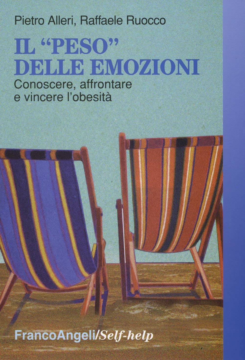 Il «peso» delle emozioni. Conoscere, affrontare e vincere l'obesità book