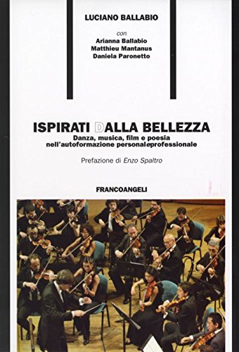 Ispirati dalla bellezza. Danza, musica, film e poesia nell'autoformazione personale e professionale book