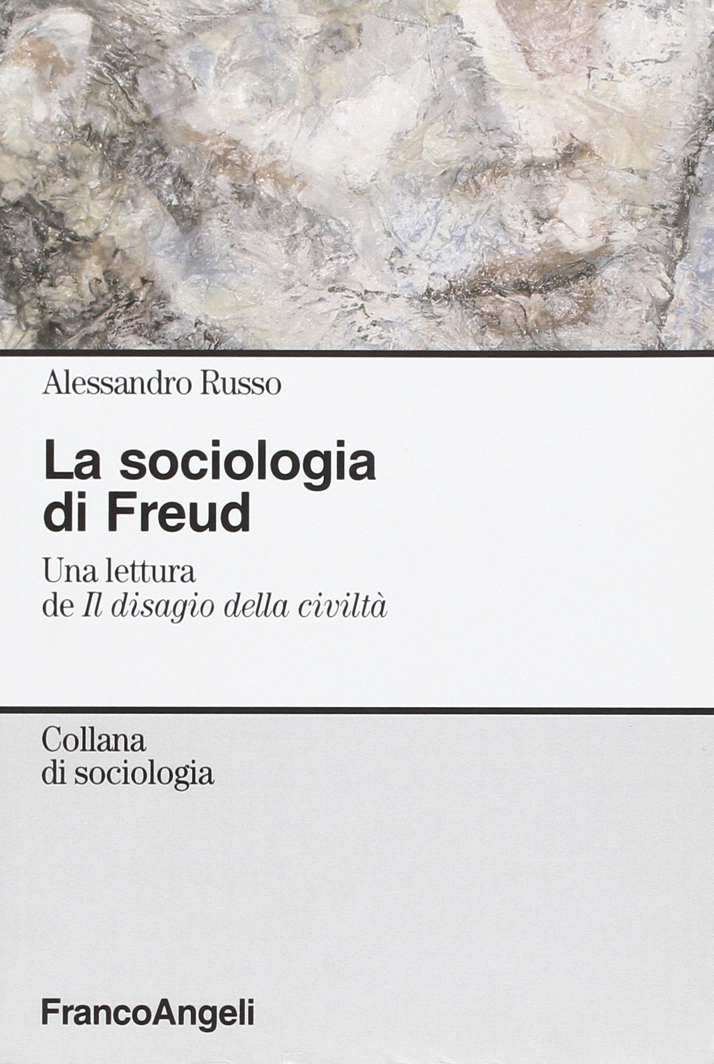 La sociologia di Freud. Una lettura de «Il disagio della civiltà» book