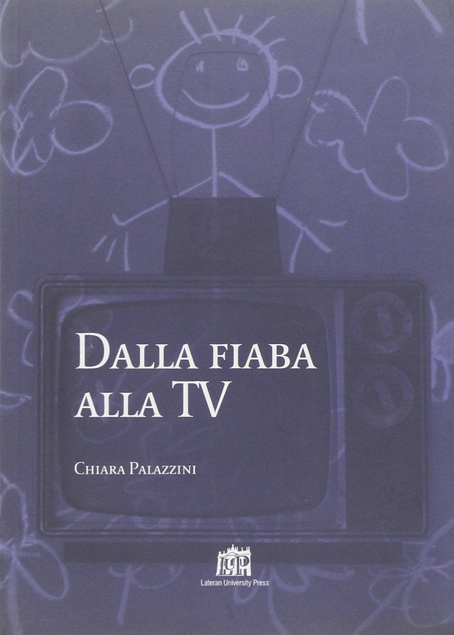 Dalla fiaba alla Tv. Un itinerario di ricerca nell'immaginario infantile book