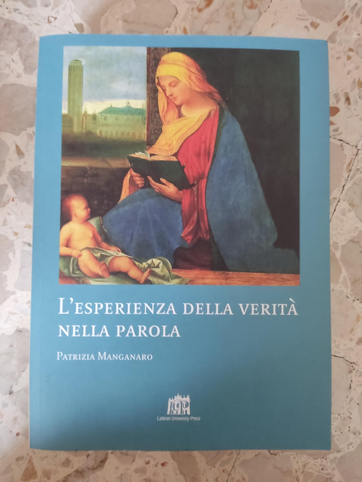 L'esperienza della verità nella parola (Dialoghi di filosofia) Religion & Esotericism