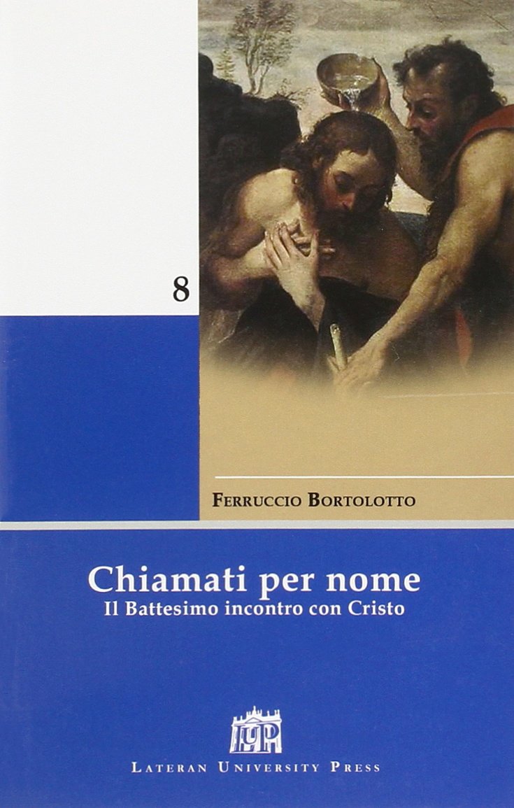 Chiamati per nome. Il battesimo incontro con Cristo (Mane Nobiscum) Religion & Esotericism