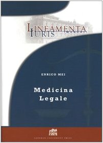 Medicina legale (Lineamenta Iuris Manuali) Medicine