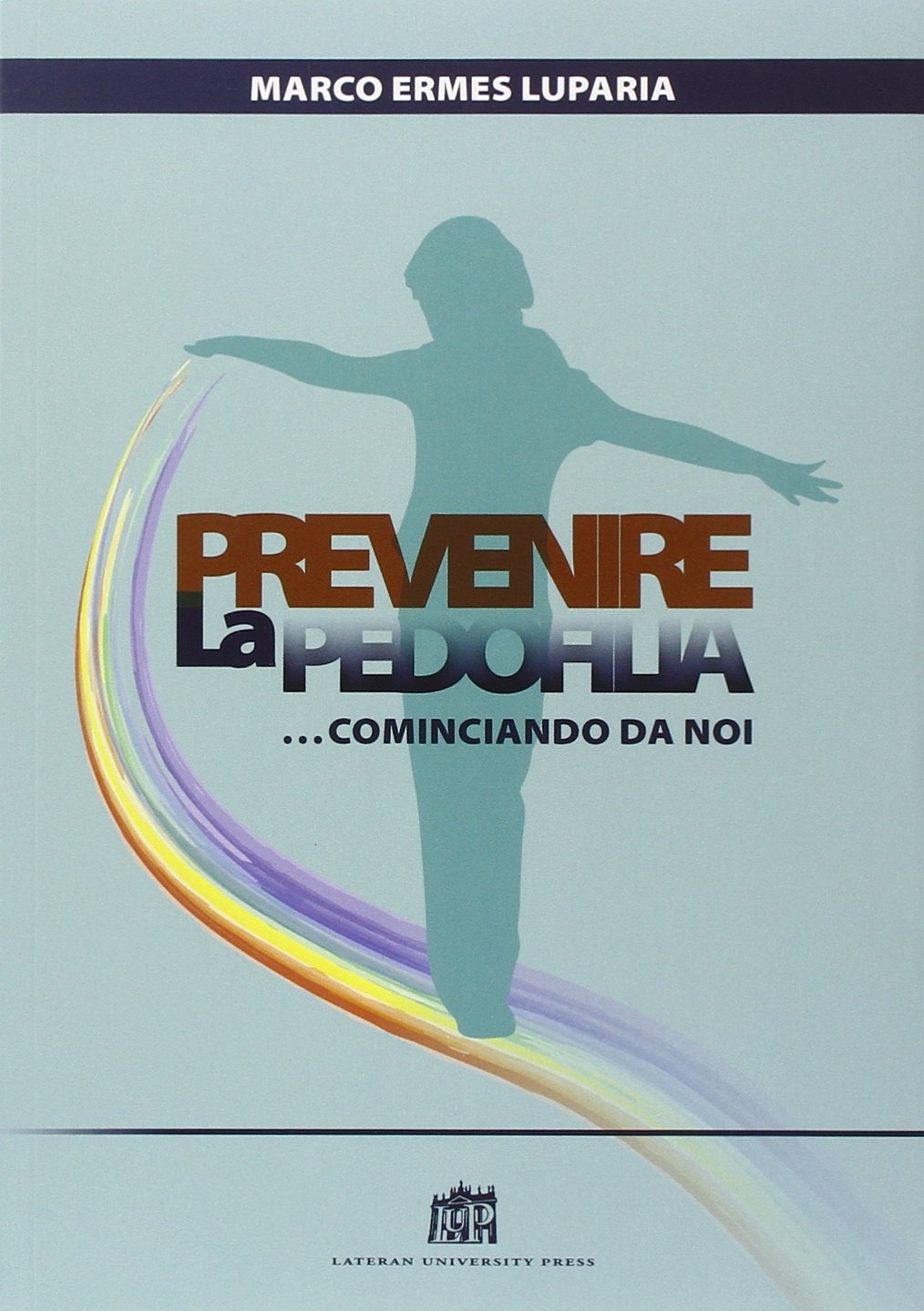 Prevenire la pedofilia... cominciando da noi book