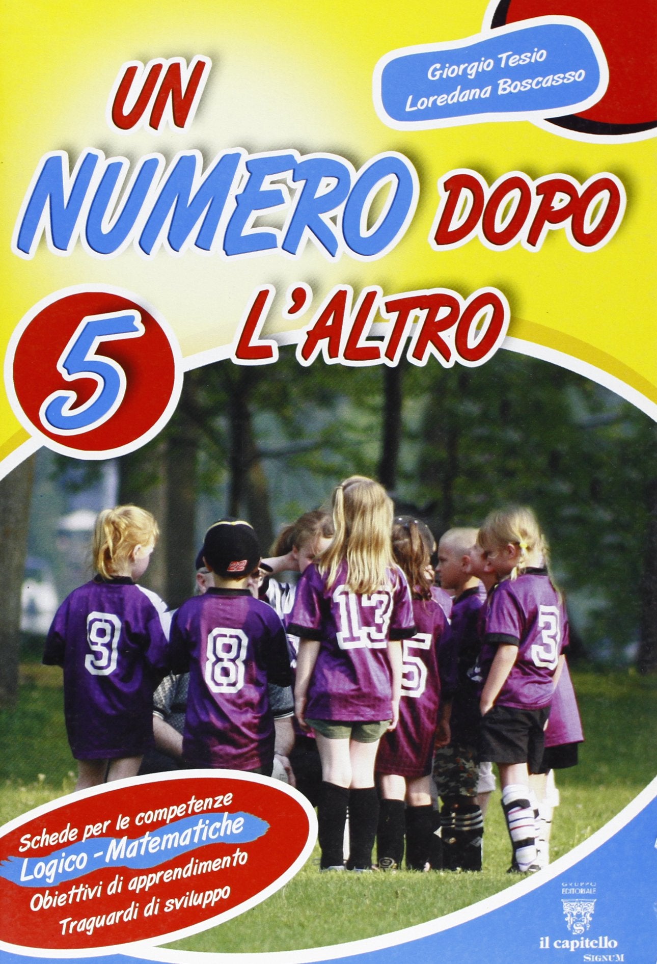 Un numero dopo l'altro. Per la 5ª classe elementare book