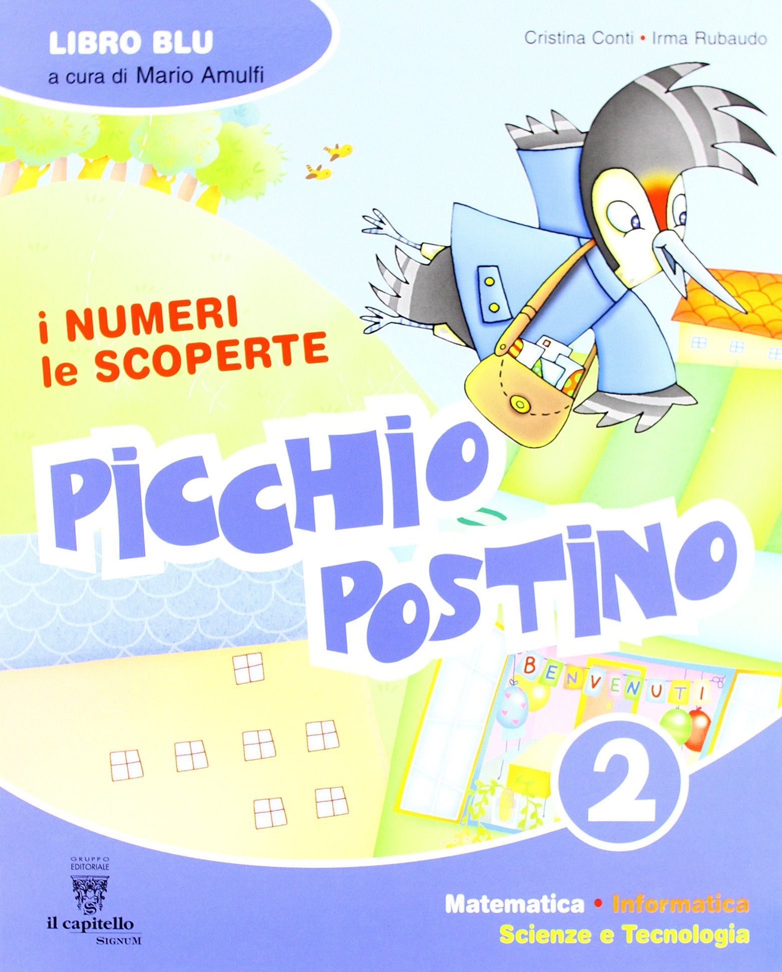 Picchio postino. Per la 2ª classe elementare. Con espansione online book