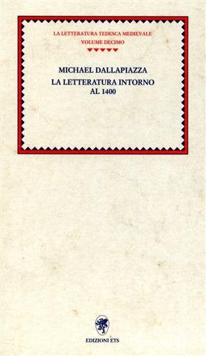 La letteratura intorno al 1400 (Letteratura tedesca medievale) Contemporary literature