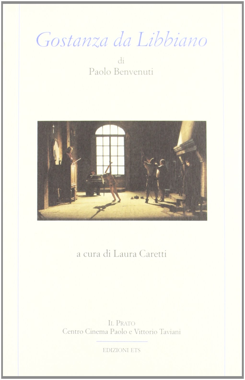 Gostanza da Libbiano. Dal documento al film book