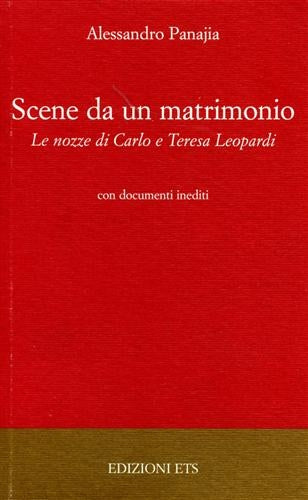 Scene da un matrimonio. Le nozze di Carlo e Teresa Leopardi book