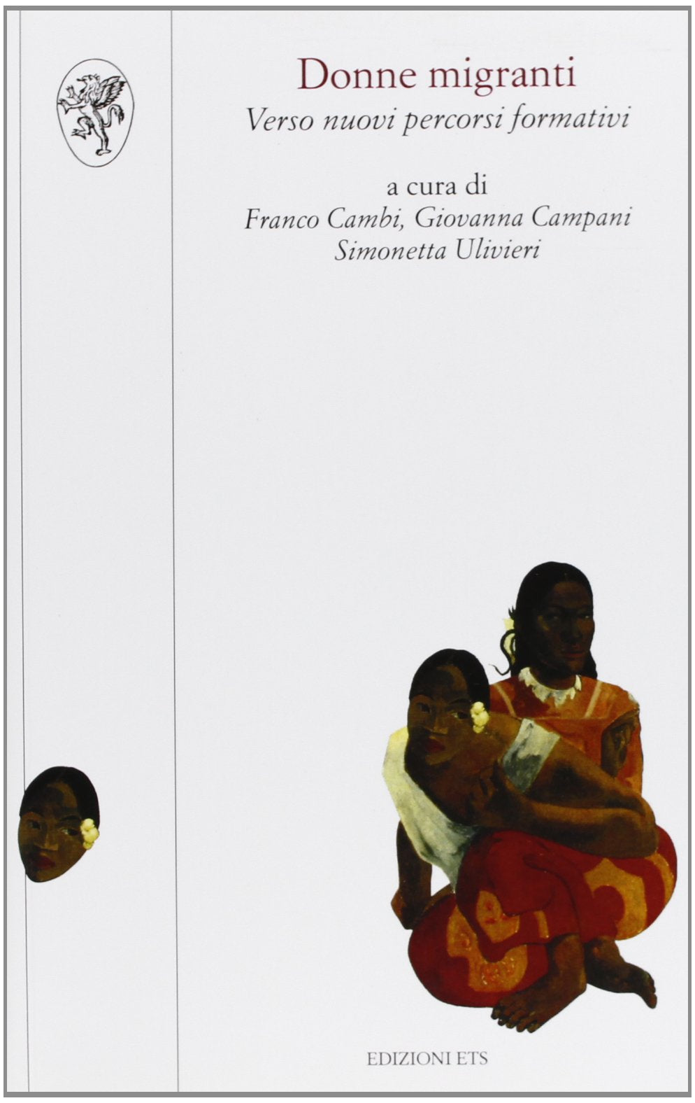 Donne migranti. Verso nuovi percorsi formativi book