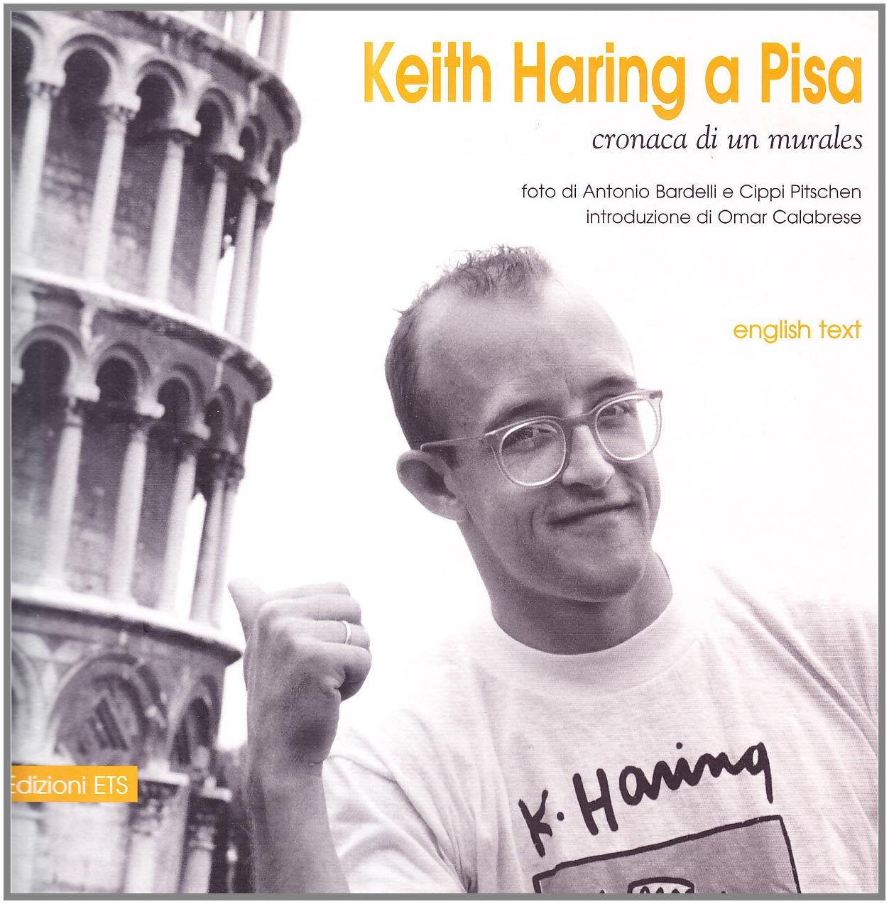 Product Image: Keith Haring a Pisa. Cronaca di un murales