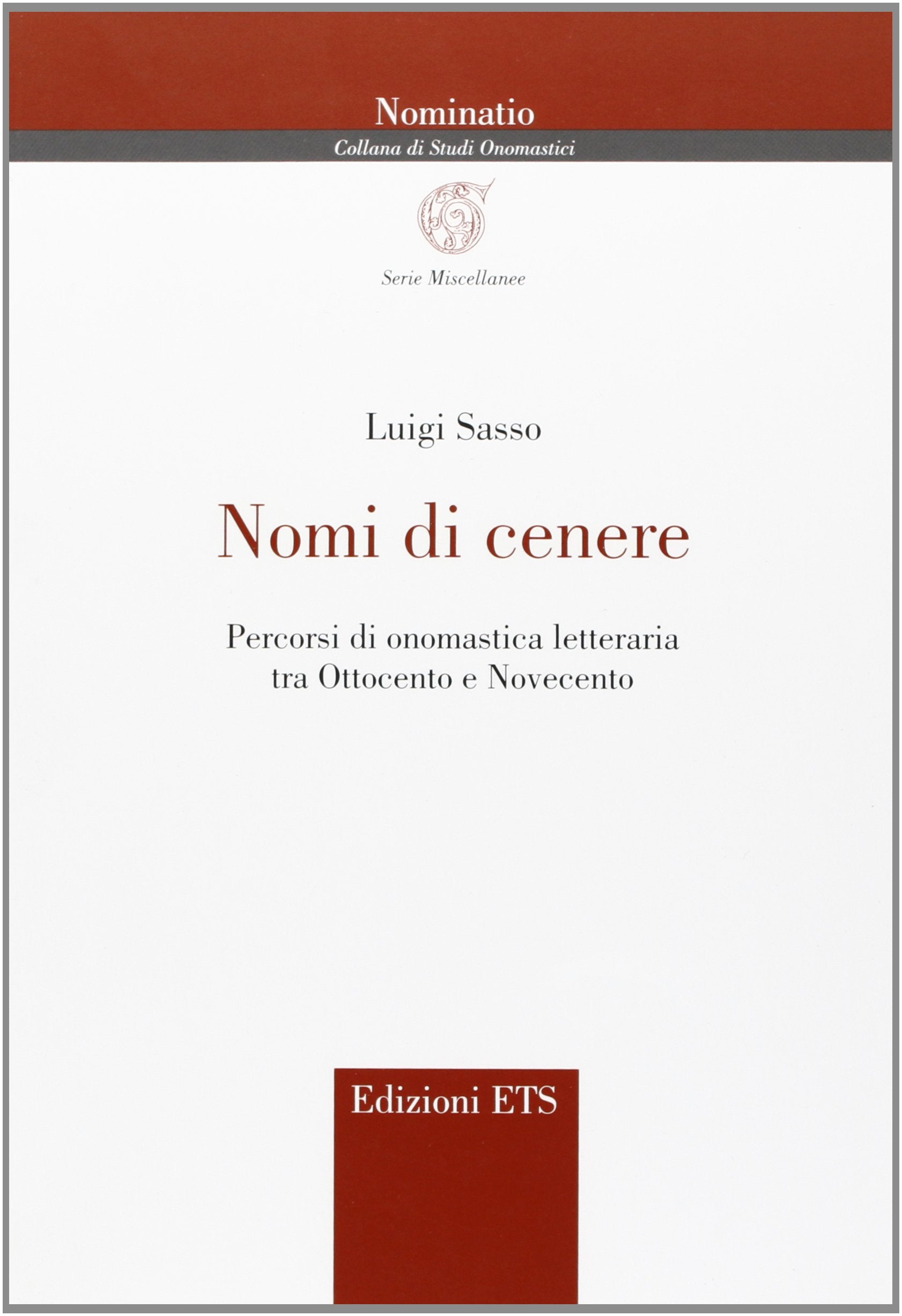 Nomi di cenere. Percorsi di onomastica letteraria tra Ottocento e Novecento book