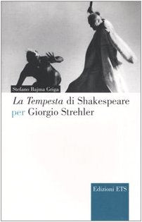 La Tempesta di Shakespeare per Giorgio Strehler Contemporary literature