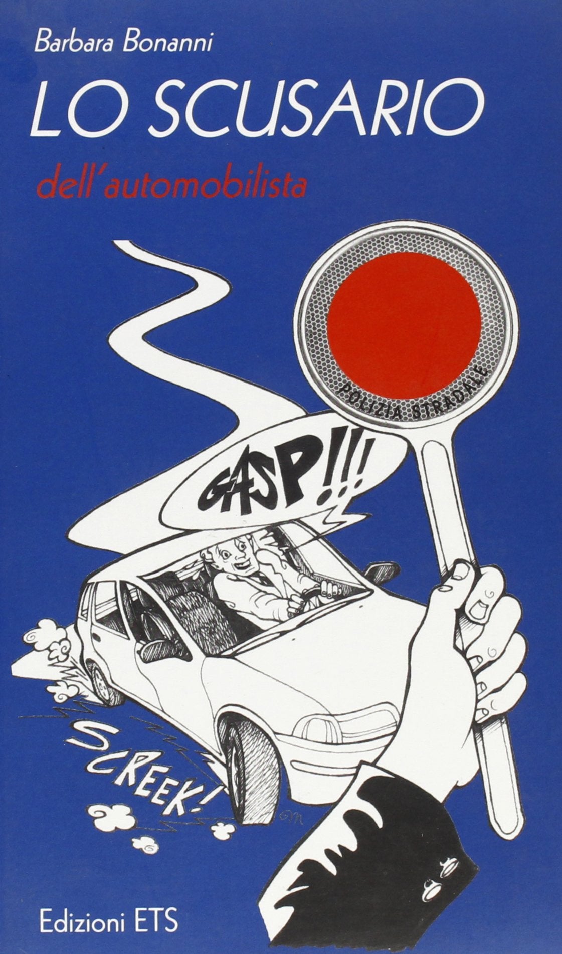 Lo scusario (dell'automobilista) Contemporary literature