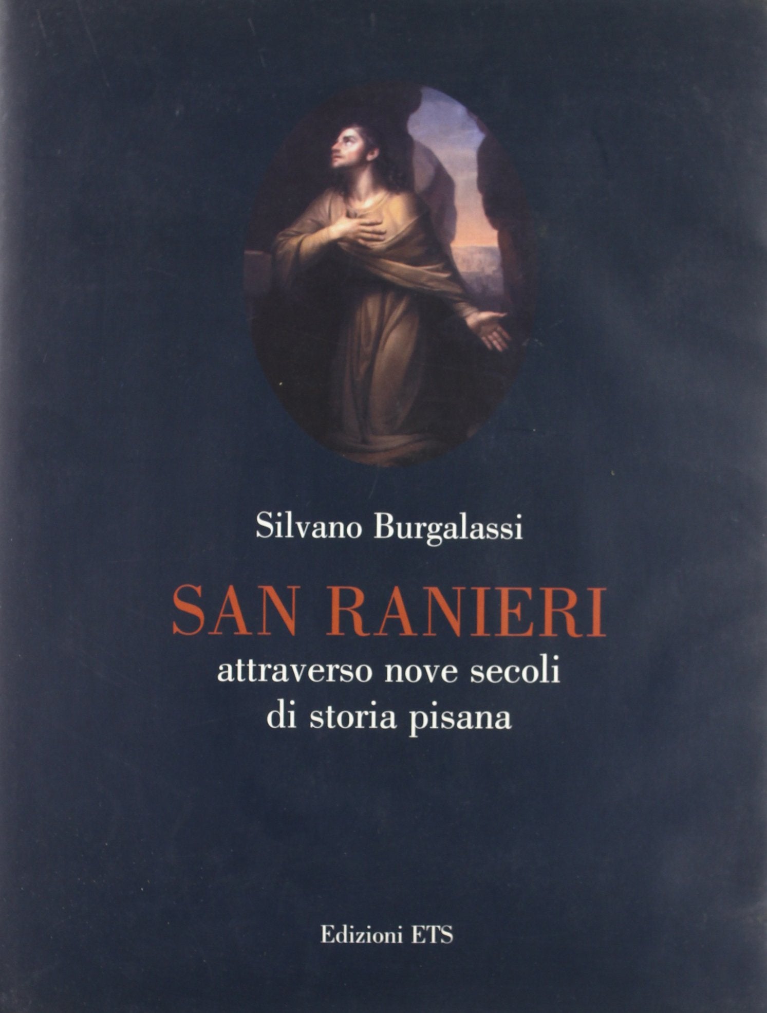 San Ranieri attraverso nove secoli di storia pisana book