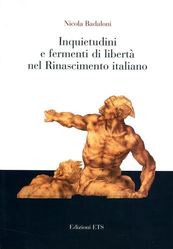 Inquietudini e fermenti di libertà nel Rinascimento italiano book
