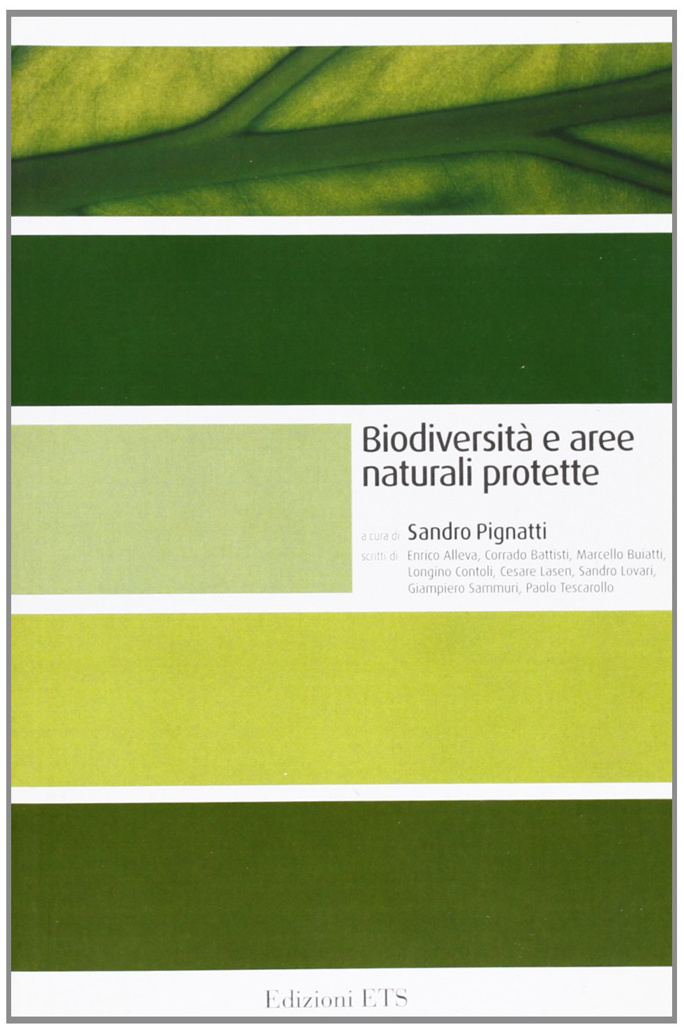 Biodiversità e aree naturali protette (Le Aree Naturali Protette) Natural Sciences