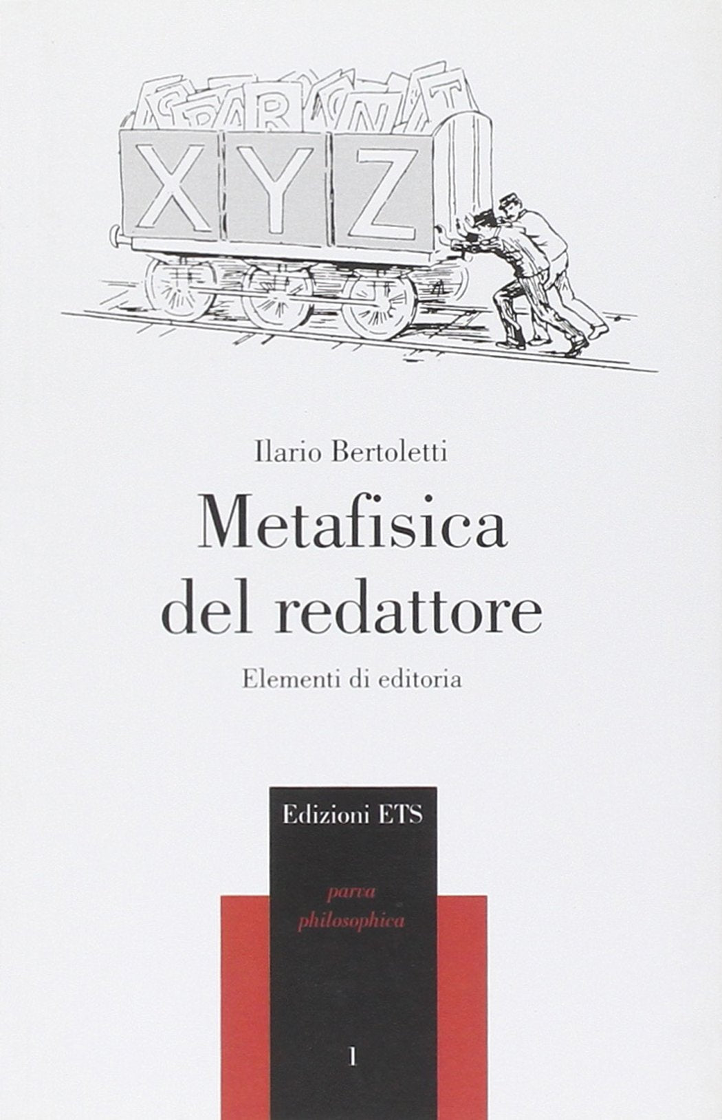Metafisica del redattore. Elementi di editoria book