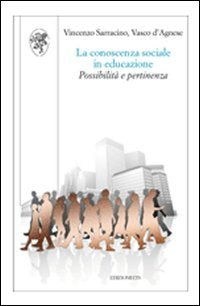 La conoscenza sociale in educazione. Possibilità e pertinenza book