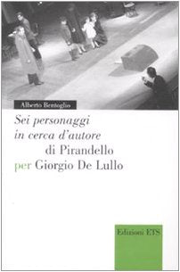 «Sei personaggi in cerca d'autore» di Pirandello per Giorgio De Lullo book