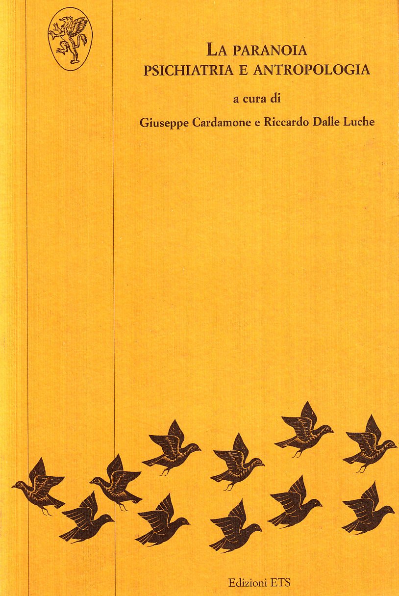 La paranoia. Psichiatria e antropologia book