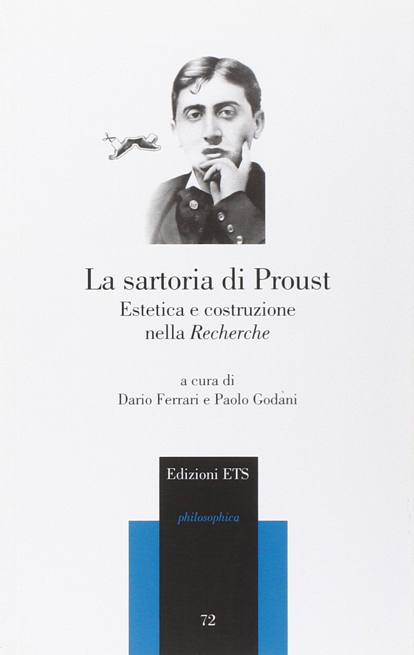 La sartoria di Proust. Estetica e costruzione nella «Recherche» book