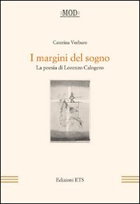 I margini del sogno. La poesia di Lorenzo Calogero (Mod) Contemporary literature