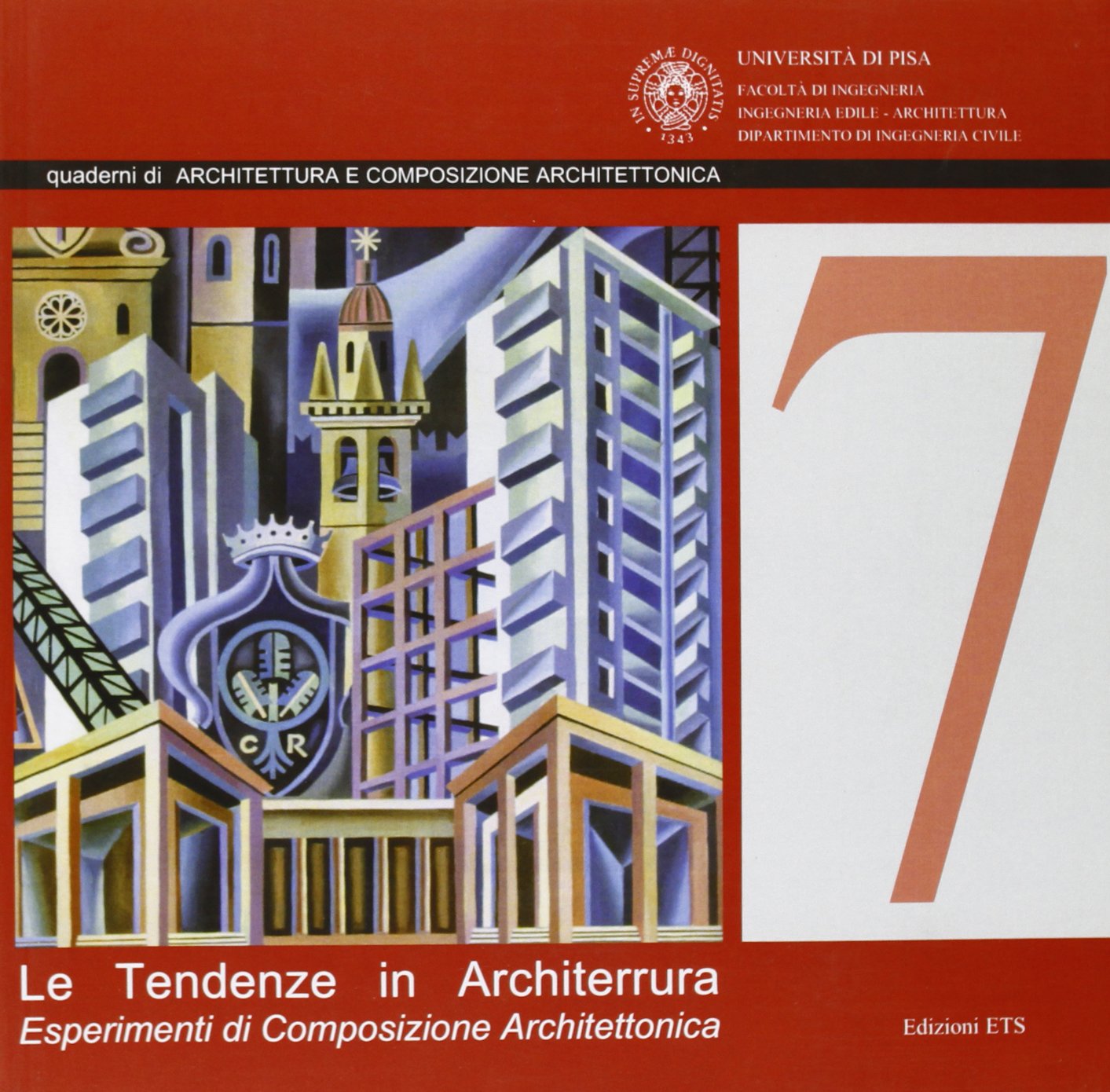 Le tendenze in architettura. Esperimenti di composizione architettonica (Quaderni di archit. e composiz. archit.) Architecture