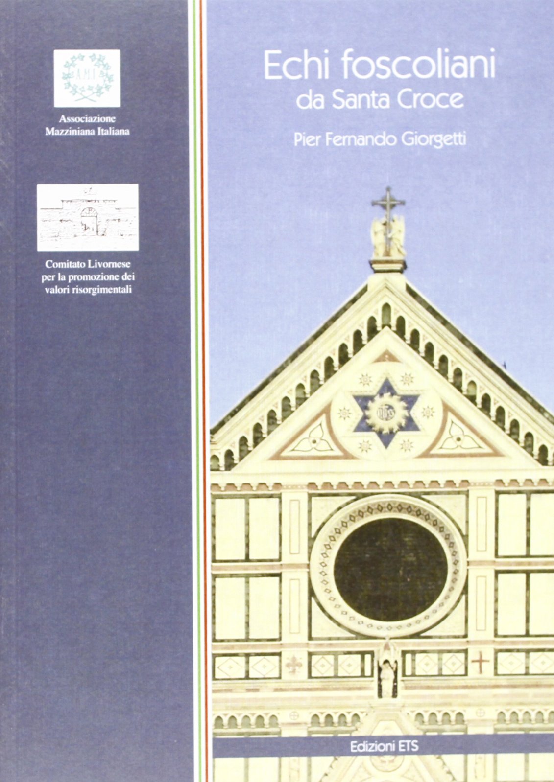 Echi foscoliani da Santa Croce Contemporary literature