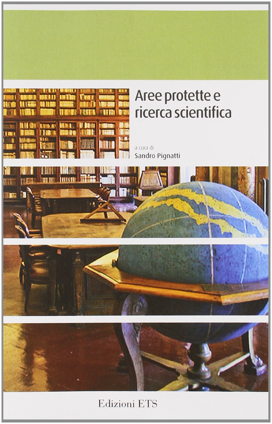 Product Image: Aree protette e ricerca scientifica (Le Aree Naturali Protette)