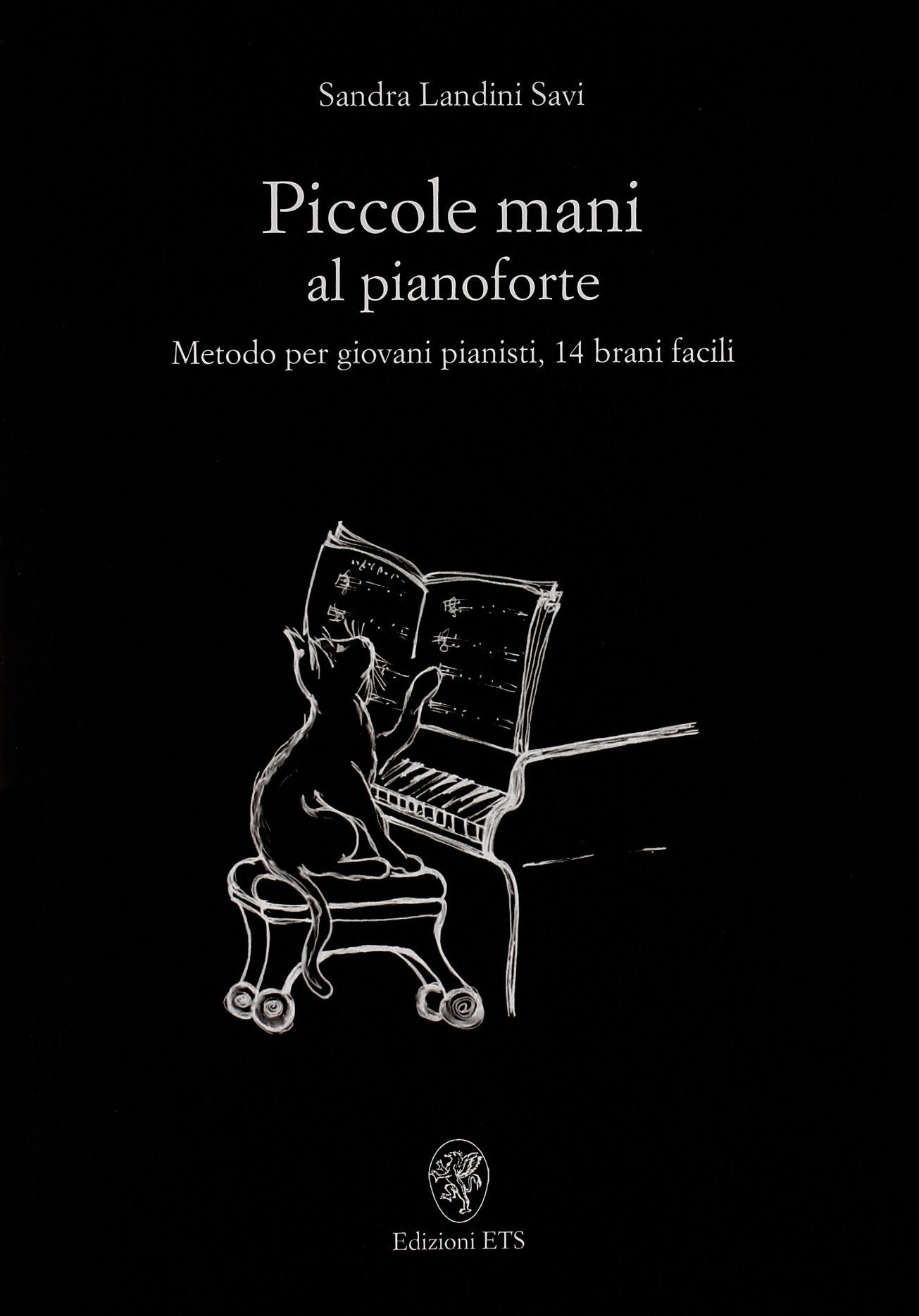 Piccole mani al pianoforte. Metodo per giovani pianisti, 14 brani facili (Le Aree Naturali Protette) Books