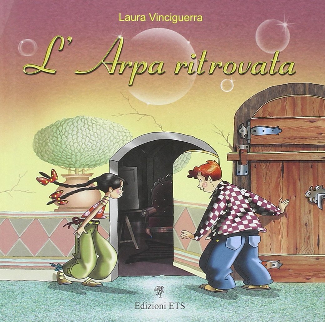 L'arpa ritrovata. Ediz. illustrata. Con CD Audio Children's books