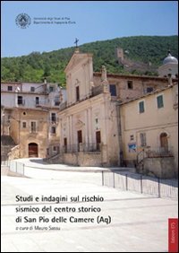 Studi e indagini sul rischio sismico del centro storico di San Pio delle Camere Books