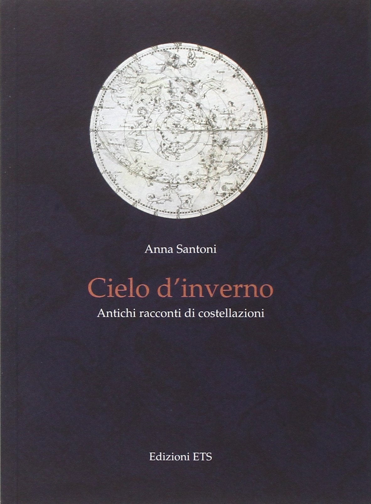 Cielo d'inverno. Antichi racconti di costellazioni Essays & Short Stories