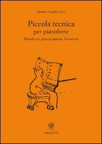 Piccola tecnica per pianoforte. Metodo per giovani pianisti, 30 esercizi Books