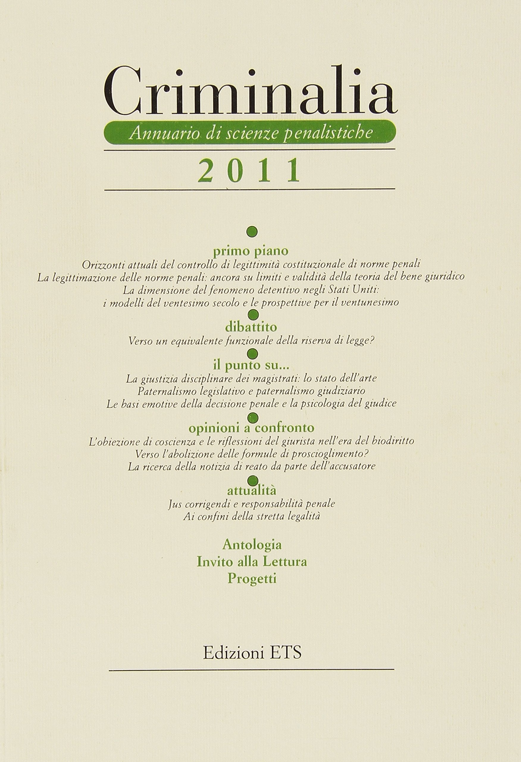 Criminalia. Annuario di scienze penalistiche (2011) (Vol. 6) Law