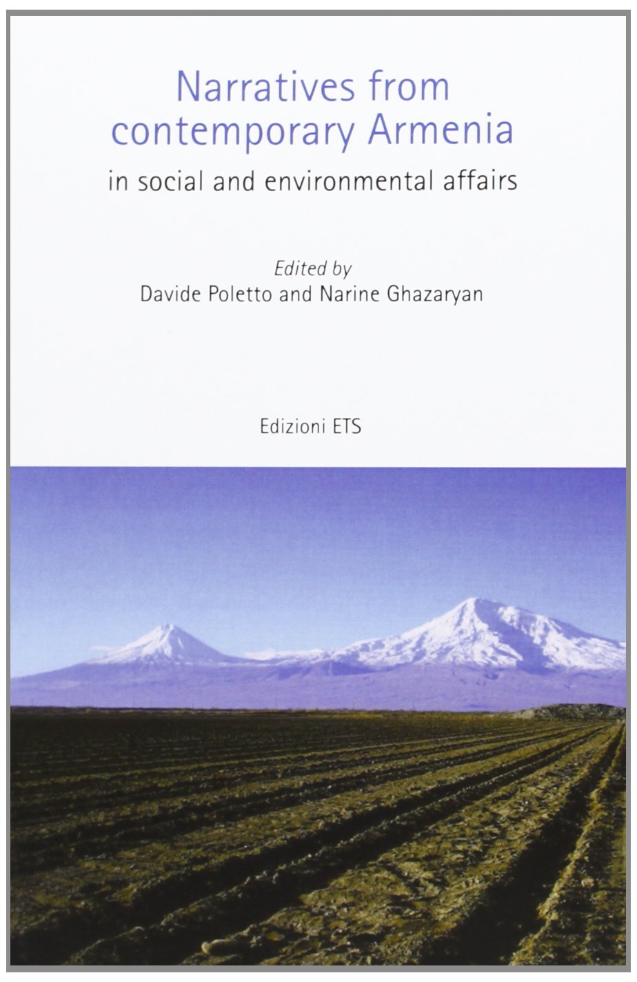Narratives from contemporary Armenia. In social and environmental affairs Books