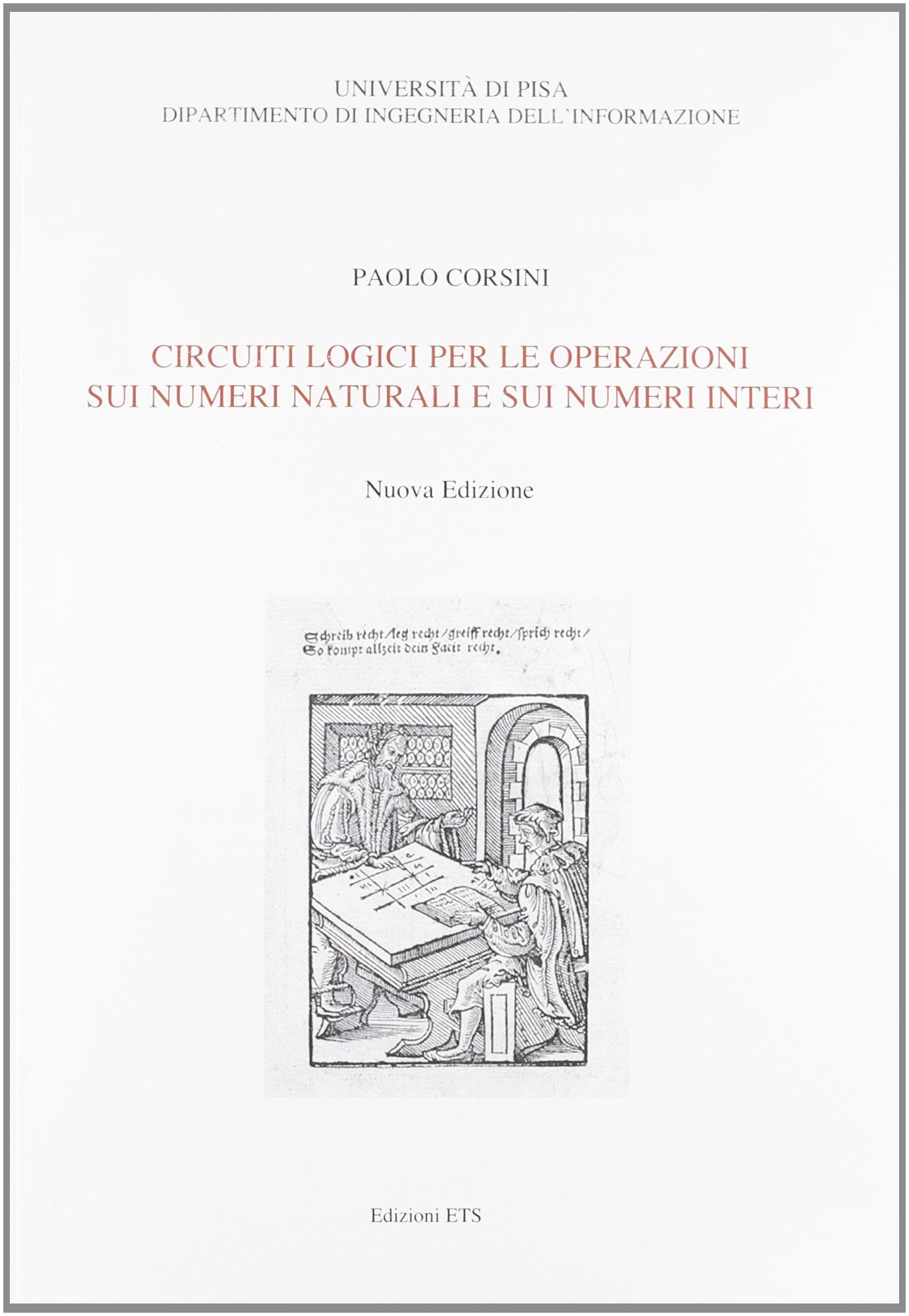 Circuiti logici per le operazioni sui numeri naturali e sui numeri interi Computer Science