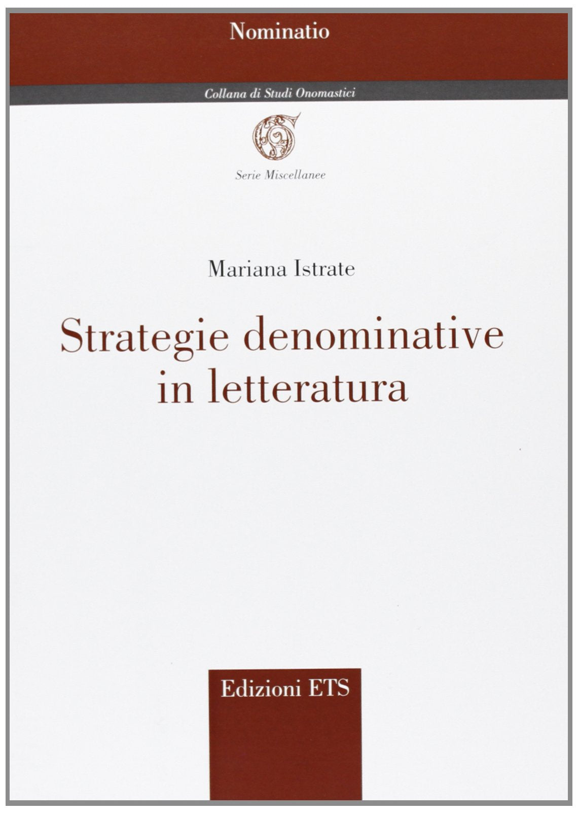 Strategie denominative in letteratura (Nominatio. Collana di studi onomastici) Contemporary literature