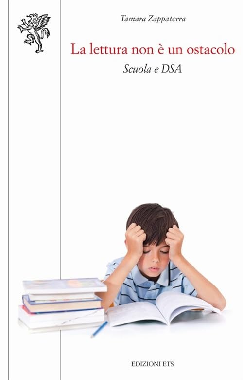 La lettura non è un ostacolo. Scuola e DSA book