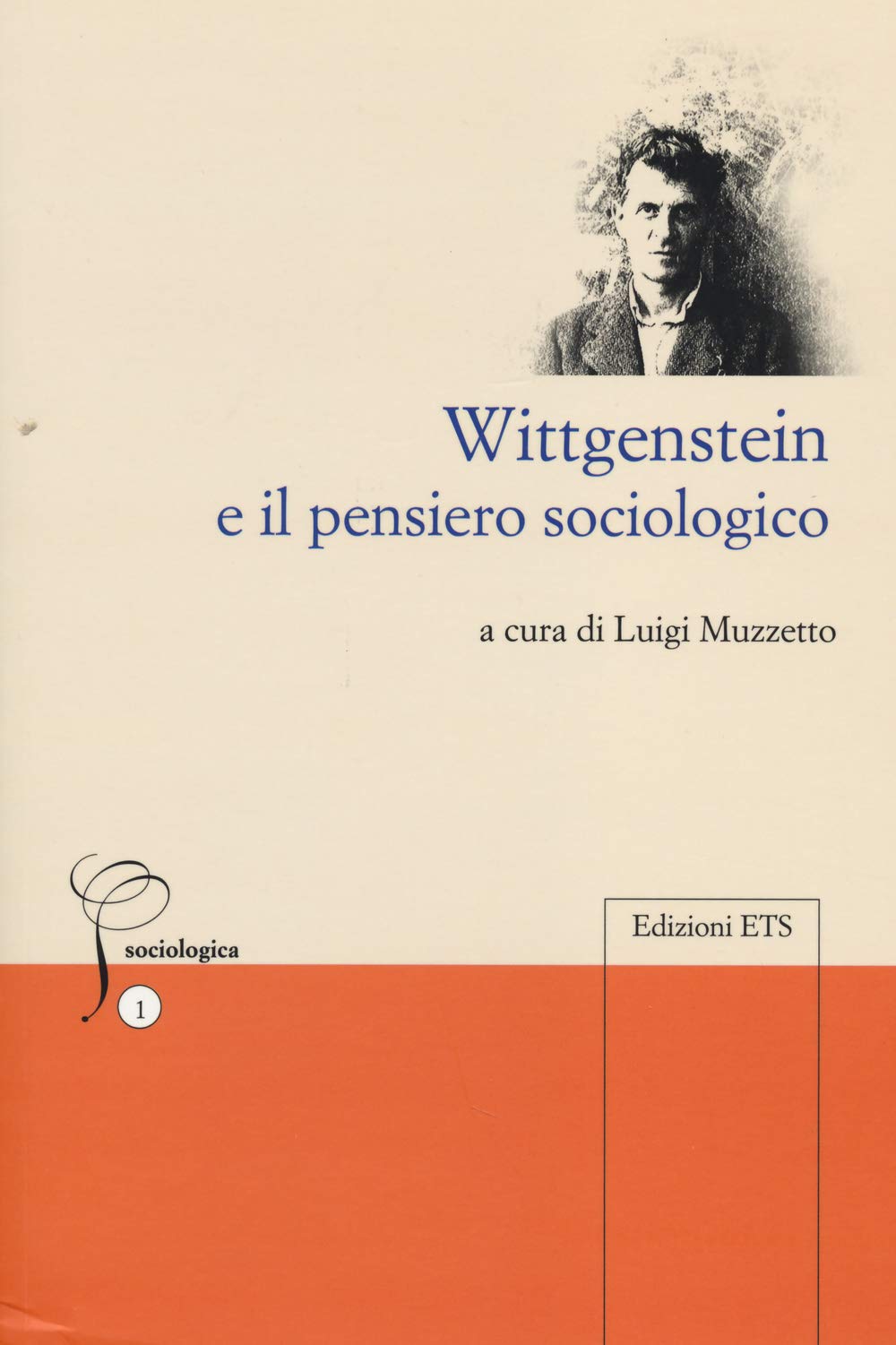 Wittgenstein e il pensiero sociologico (Sociologia) Social Sciences